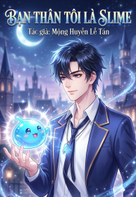 Bạn Thân Tôi Là Slime