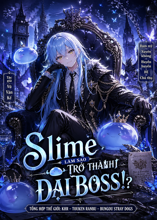 SLIME TRỞ THÀNH ĐẠI BOSS NHƯ THẾ NÀO