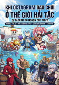 [TENSURA X ONE PIECE] KHI OCTAGRAM DẠO CHƠI Ở THẾ GIỚI HẢI TẶC