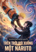 TRÊN TRỜI RƠI XUỐNG MỘT NARUTO